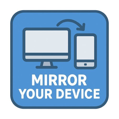 Mirror Your Device
